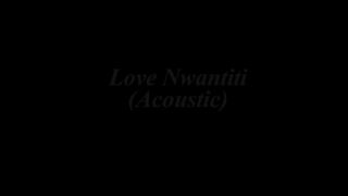 Ckay-Love Nwantiti [Acoustic Version]