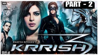 Krrish 3 (2013) Full Movie | Part 2 | HD Movie | Hindi | Hrithik Roshan