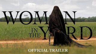 The Woman In The Yeard - Trailer 2025