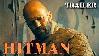 Hitman - Official Trailer/Jason Statham-2025