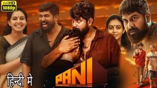 Pani (2024) Full Movie Hindi Dubbed