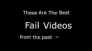 Best Fails of the Decade