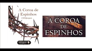 a coroa de espinho - capítulo 05 e 06 - fim