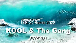 Kool & The Gang - Fresh (MarcelDeVan - Disco Remix Version 2022) [ SON HD ]