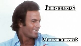 Julio Iglesias - Moi Olvide De Vivir