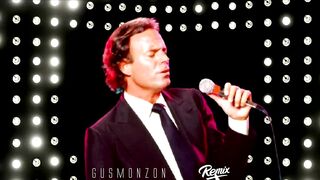 Si me dejas no vale - Julio Iglesias Gus Monzon Remix