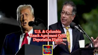 U.S. & Columbia Reach Agreement Over Deportation Flights