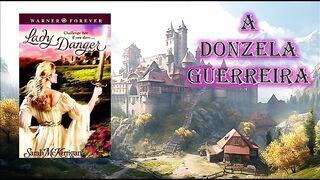 A donzela guerreira - capítulo 03