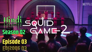 Squid Game (Hindi) - Season 02 Episode 03 Part 01