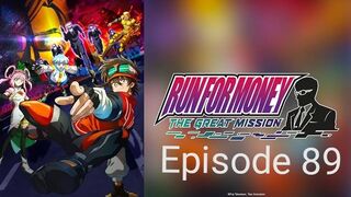 Tousouchuu Great Mission Episode 89 in English SUB