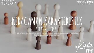 Keragaman Karakteristik (Kelas 2-Tema 7)