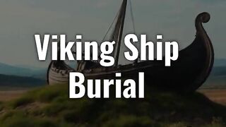 Viking Ship Burial