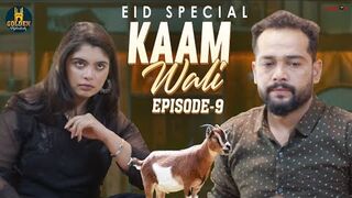 Kaam Wali | Episode 9 | 2022 Eid Special Videos | Hyderabadi Best Comedy Videos | Golden Hyderabadiz