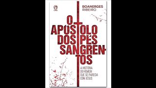 O apóstolo dos pés sangrentos - capítulo 01