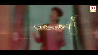 Meri_Baat_Ban_Gayi_Hai_-_Ghulam_Mustafa_Qadri_-_Naat_-_M_Media_Gold(360p).mp4