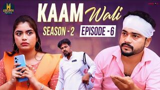 Kaam Wali | Season 2 | Ep 6 | Latest 2023 Hyderabadi Comedy | Funny Video | Golden Hyderabadiz