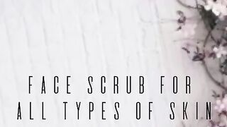 Best scrub for all types of skins ????????