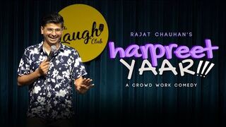 Harpreet Yaar _ Audience interaction _ Stand up Comedy by Rajat chauhan.