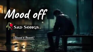 Hindi Lofi Song.||®????Good Songs in world ????|