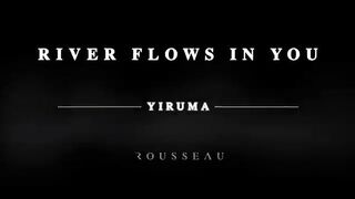 River flows in you