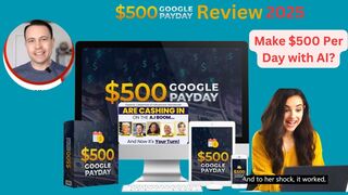 $500 Google Payday Review 2025: Scam or Legit? Uncover the Truth Before You Buy!