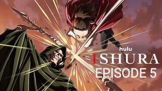 Ishura 2nd Season Episode 5 English SUB