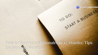 How to become a millionaire in 12 months