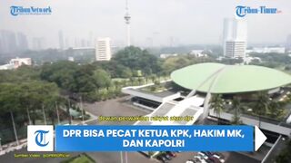 Aturan baru DPR bisa pecat mk dan hakim