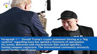 Trump Speaks On Gaza A Big Surprise Coming