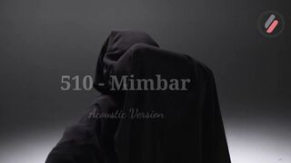 Mimbar - 510 | Acoustic Version