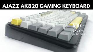 The AJAZZ AK820 GAMING KEYBOARD