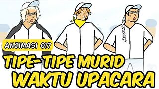 Tipe- tipe Murid waktu upacara