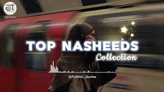 New Top Nahsheeds Collection ???????? | Peaceful Listening ❤️‍???? | Faith Of Islam |