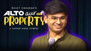 Alto aur Property _ Crowdwork _ Stand up Comedy by Rajat Chauhan (49th Video)