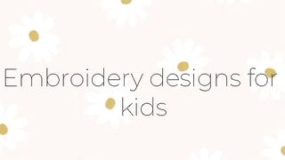 Embroidery designs for kids ????????