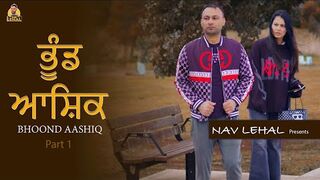 BHOOND AASHIQ _ Nav Lehal _ Latest Punjabi Comedy Video 2023 _ New Punjabi Funny Movie 2023