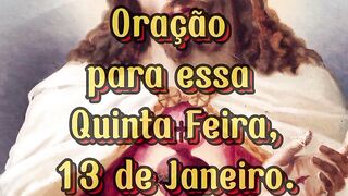 Oração para essa Quinta Feira 13 de Fevereiro.