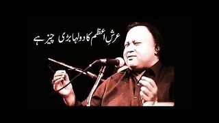 ARSH E AZAM KA DHULA BARI CHEZ HA. QAWALI BY NUSRAT FATEH ALI KHAN.mp4