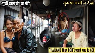 THAILAND THEY DON'T WANT YOU TO SEE