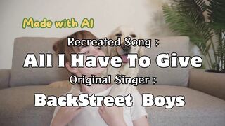 All I Have To Give  -  Back Street Boys