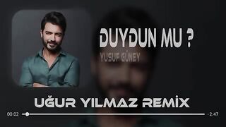 Yusuf Güney - Çok Sevdim Duydun Mu ? ( Uğur Yılmaz Remix )