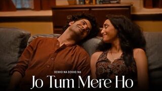 Jo Tum Mere Ho | Dekho Na Dekho Na Zulfon Se Kaise Zulfon Se | Anuv Jain | New Trending Song 2024