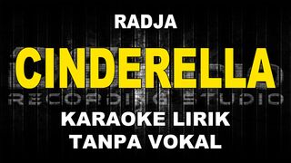 Radja - Cinderella (Karaoke)