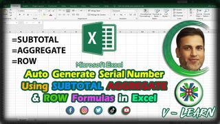 Auto Generate Serial Number | Auto Serial Number Using SUBTOTAL, AGGREGATE & ROW Formula in MS Excel