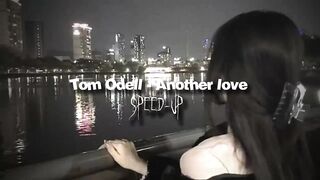 Tom Odell-Another Love-Speed UP.