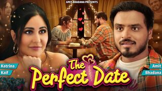 The Perfect Date - Amit Bhadana - Katrina Kaif