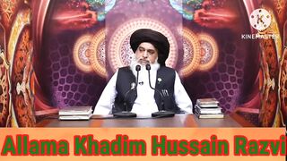 جس کا کھانا اسی کا گانا۔ALLAMA KHADIM HUSSAIN RAZVI.