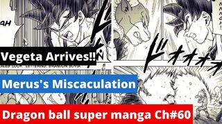 Moro Beats UI Goku!! || Vegeta Arrives At Last! || DRAGON BALL SUPER MANGA CH 60.