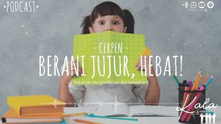 Berani Jujur, Hebat! (cerpen)