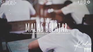 Malas Belajar (Cerpen)